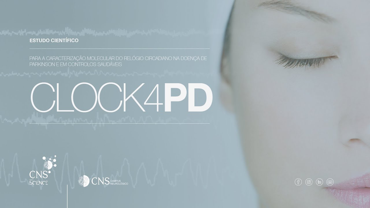 Estudo Científico | CLOCK4PD | Caracterização molecular do relógio circadiano na doença de Parkinson