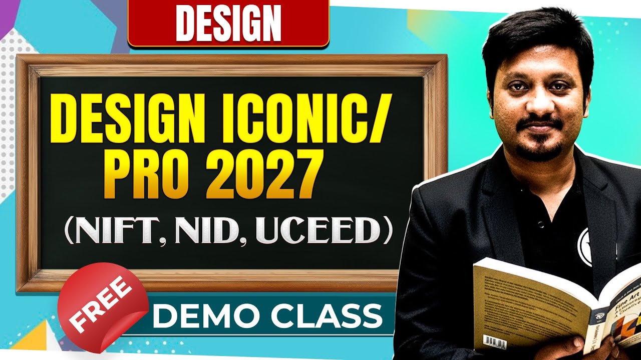 Design (NIFT, NID, UCEED) | Design Iconic/Pro 2027 Batch | Free Demo Lecture