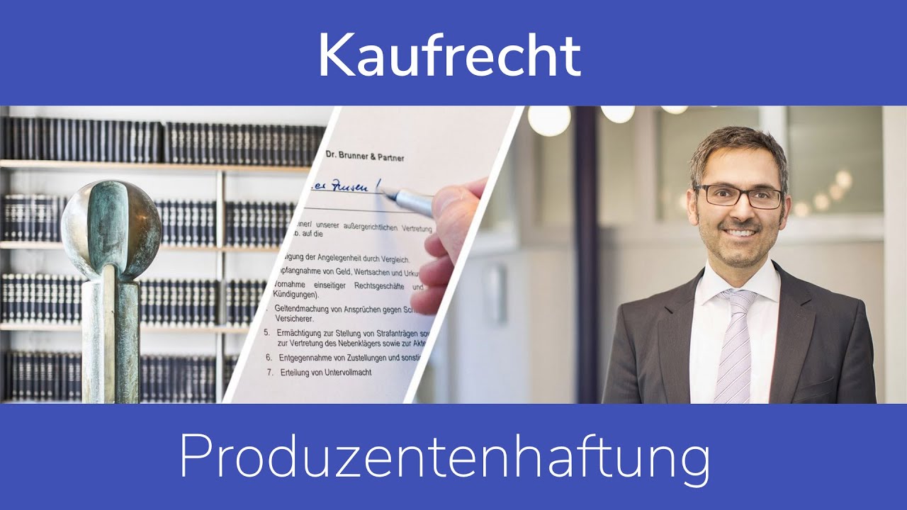 Kaufrecht: Produzentenhaftung