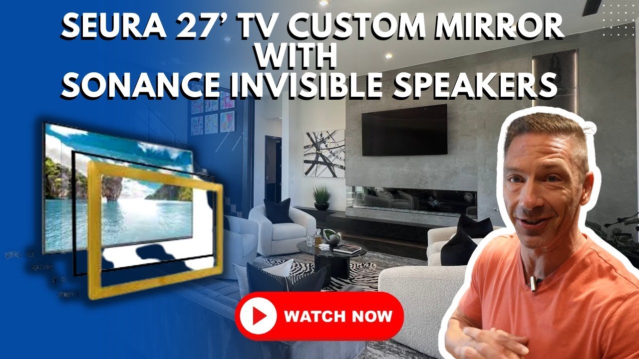 Seura 27’ TV Custom Mirror With Sonance Invisible Speakers | Huffman Construction Show Home