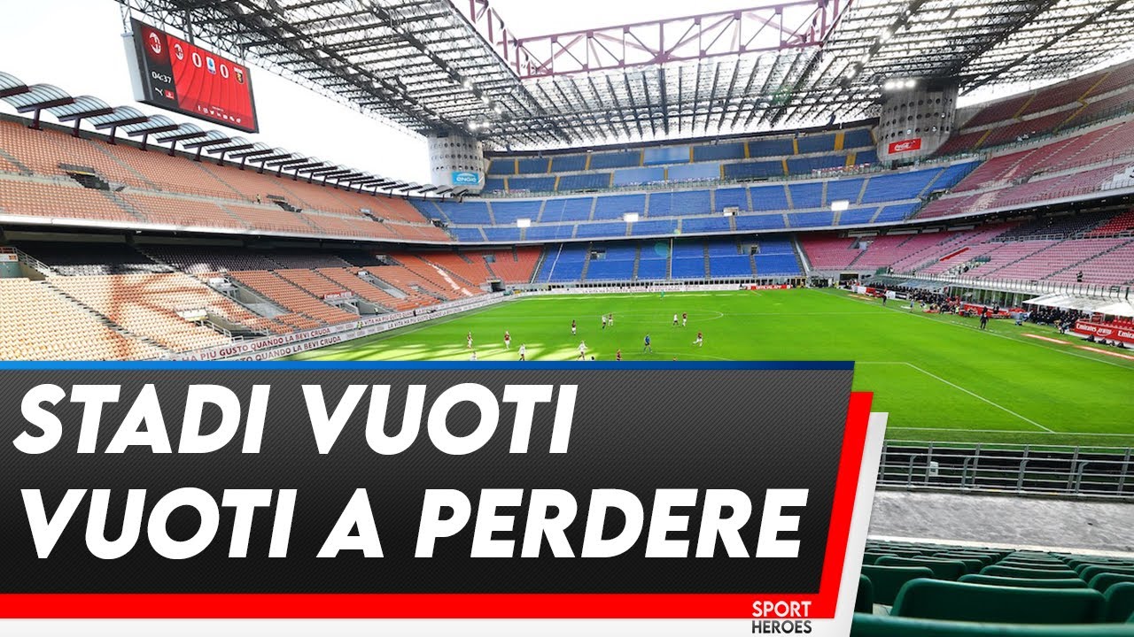 Stadi vuoti. Vuoti a Perdere || SPORT HEROES