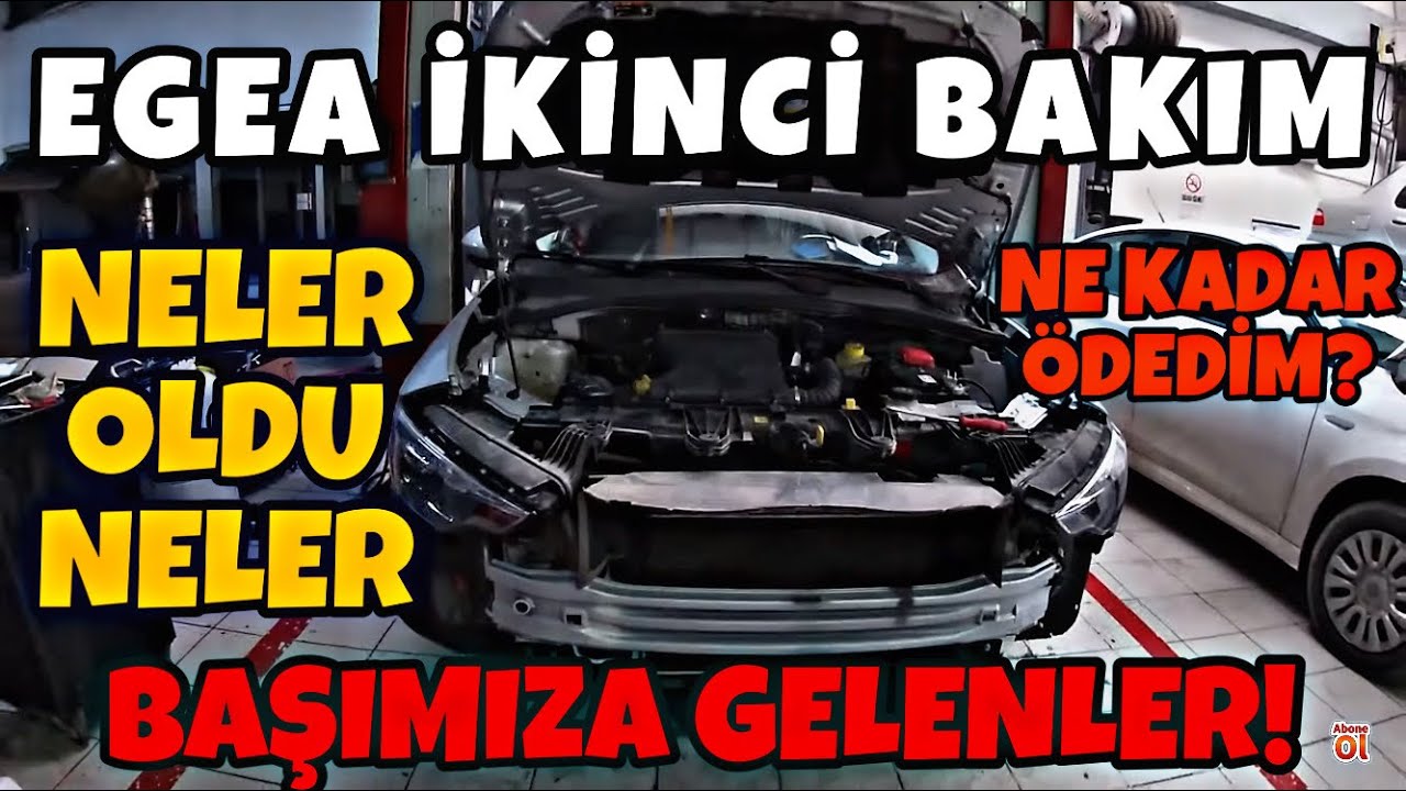Egea 2. Bakım Ne Kadar Tuttu? | Neler Değişti? | Yağ Eksiltme Son Durum? | 