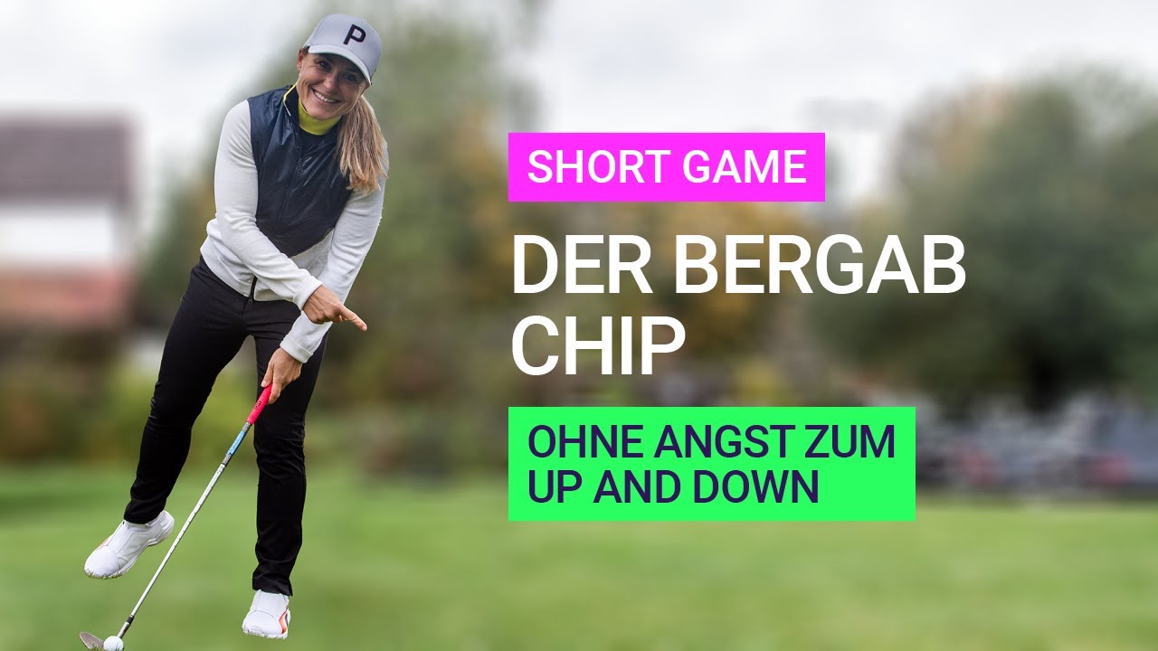 Short Game: Der Bergab Chip - Ohne Angst zum Up and Down