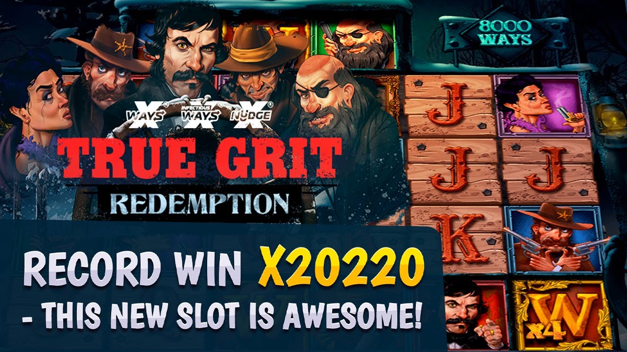 TRUE GRIT REDEMPTION RECORD WIN X20220 - 🤯THIS NEW SLOT IS AWESOME!