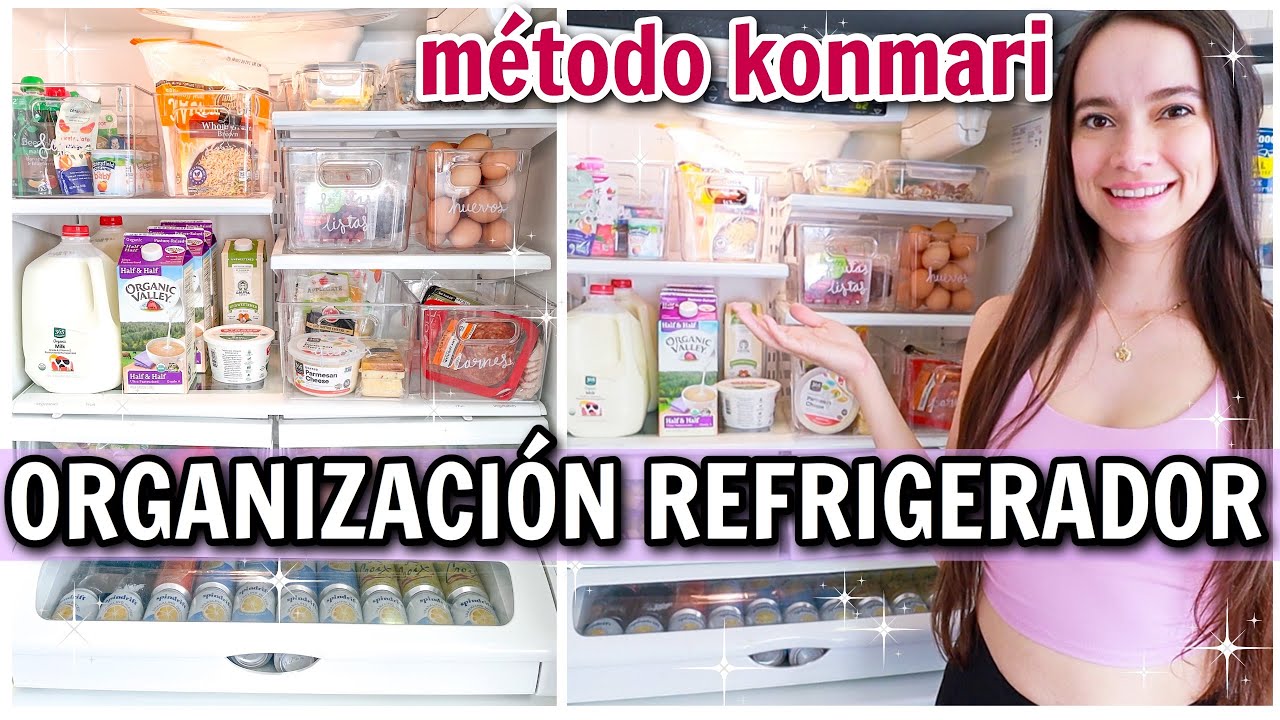 GRAN ORGANIZACIÓN Y LIMPIEZA DE REFRIGERADOR | MÉTODO KONMARI | Alejandra C Maldonado