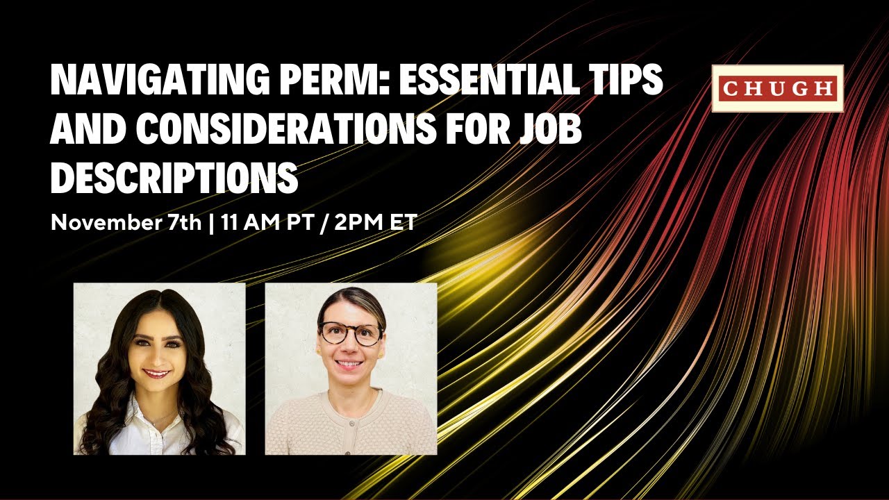 Navigating PERM: Essential Tips and Considerations for Job Descriptions