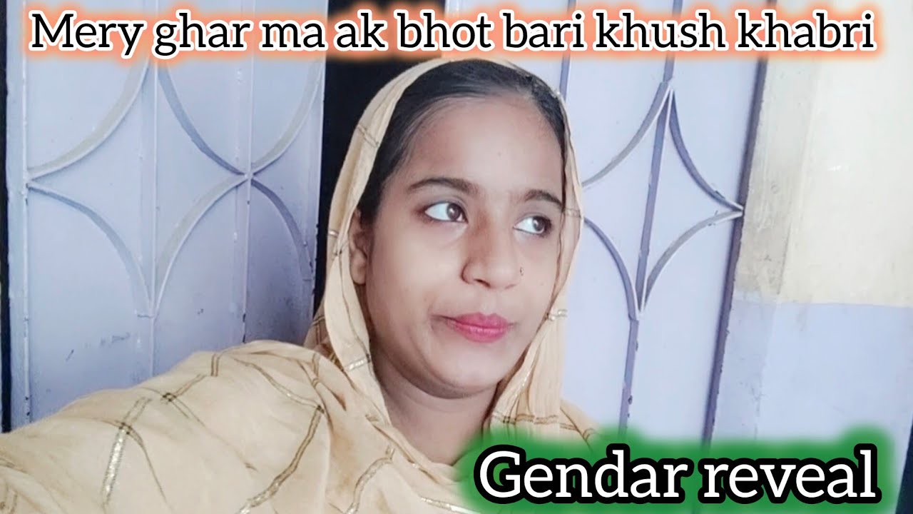 Gendar reveal 🙂ghar ma mehman k any ki taiyari 🥳