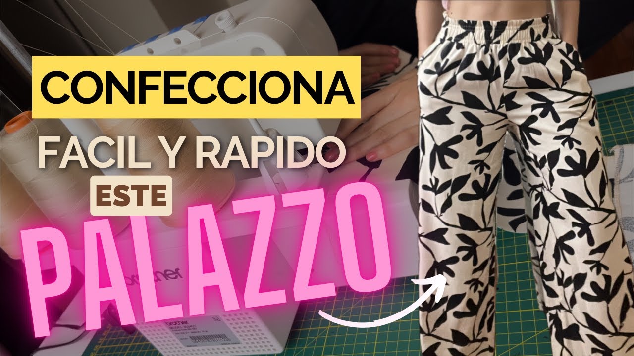 Confecci&oacute;n de PALAZZO, r&aacute;pido y f&aacute;cil | PARTE 2