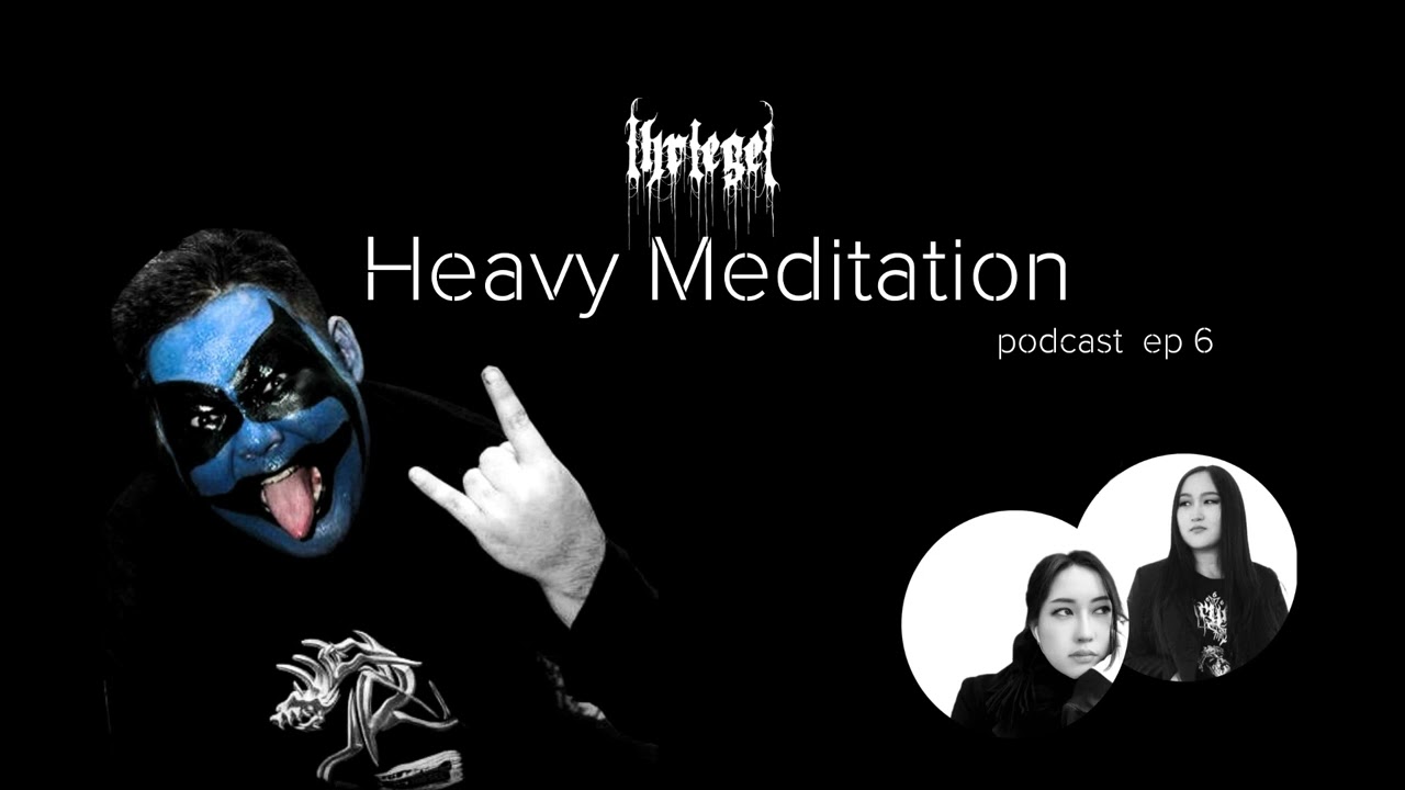 Heavy Meditation - Ep 6