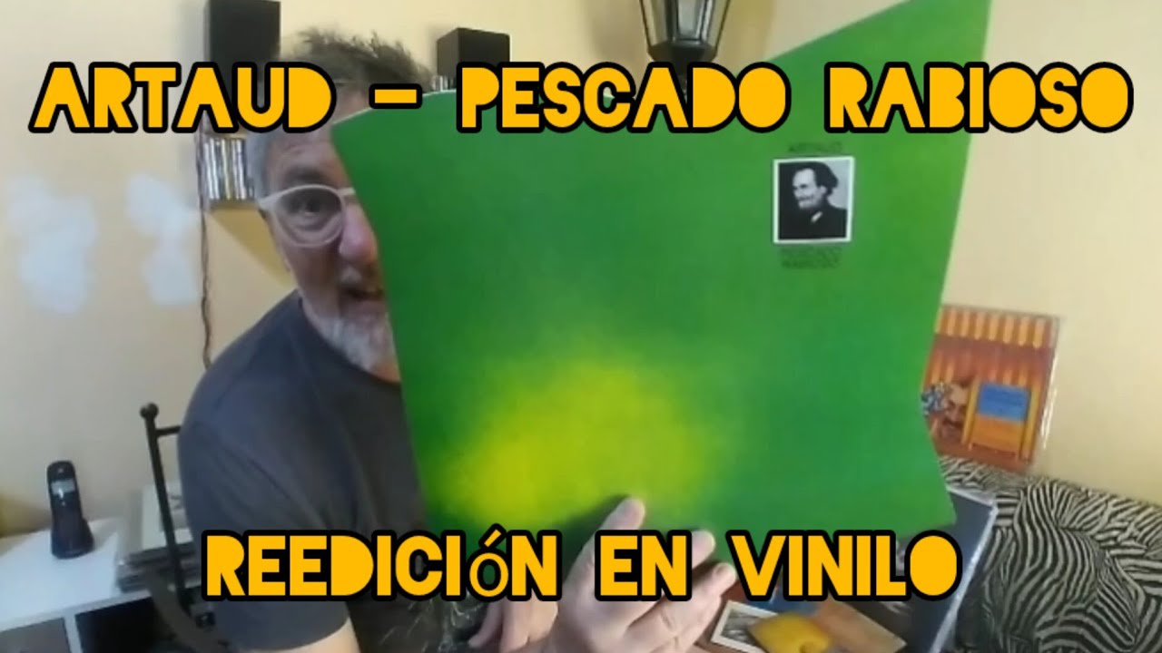 Artaud de Pescado Rabioso, reedición en Vinilo