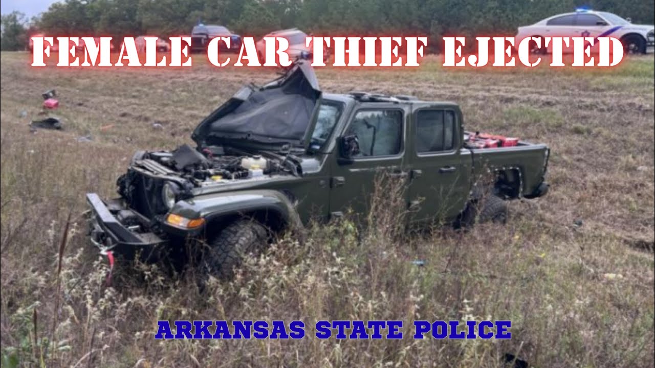 Female car thief is ejected during Arkansas State Police PIT Maneuver -Stolen Jeep Gladiator pursuit