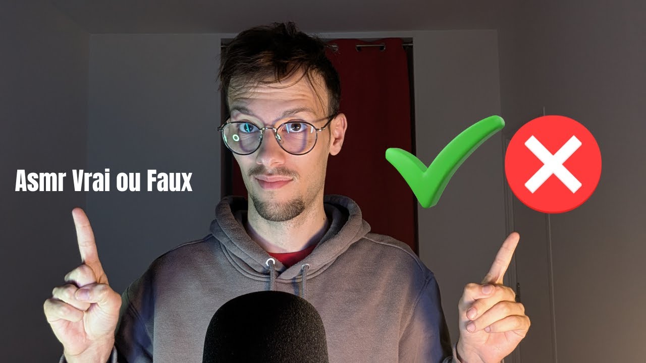 ASMR Vrai ou Faux ( 20 questions de culture générale)