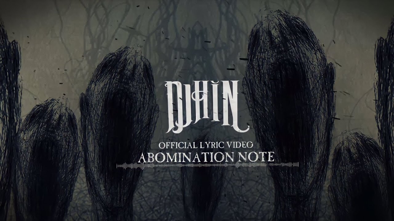 DJHIN - Abomination Note (LYRIC VIDEO)