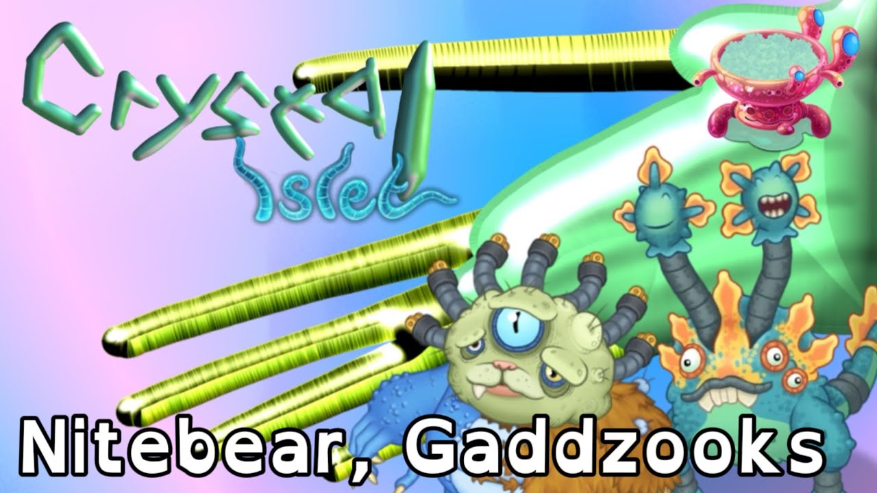 Crystal Islet Individuals - Nitebear and Gaddzooks