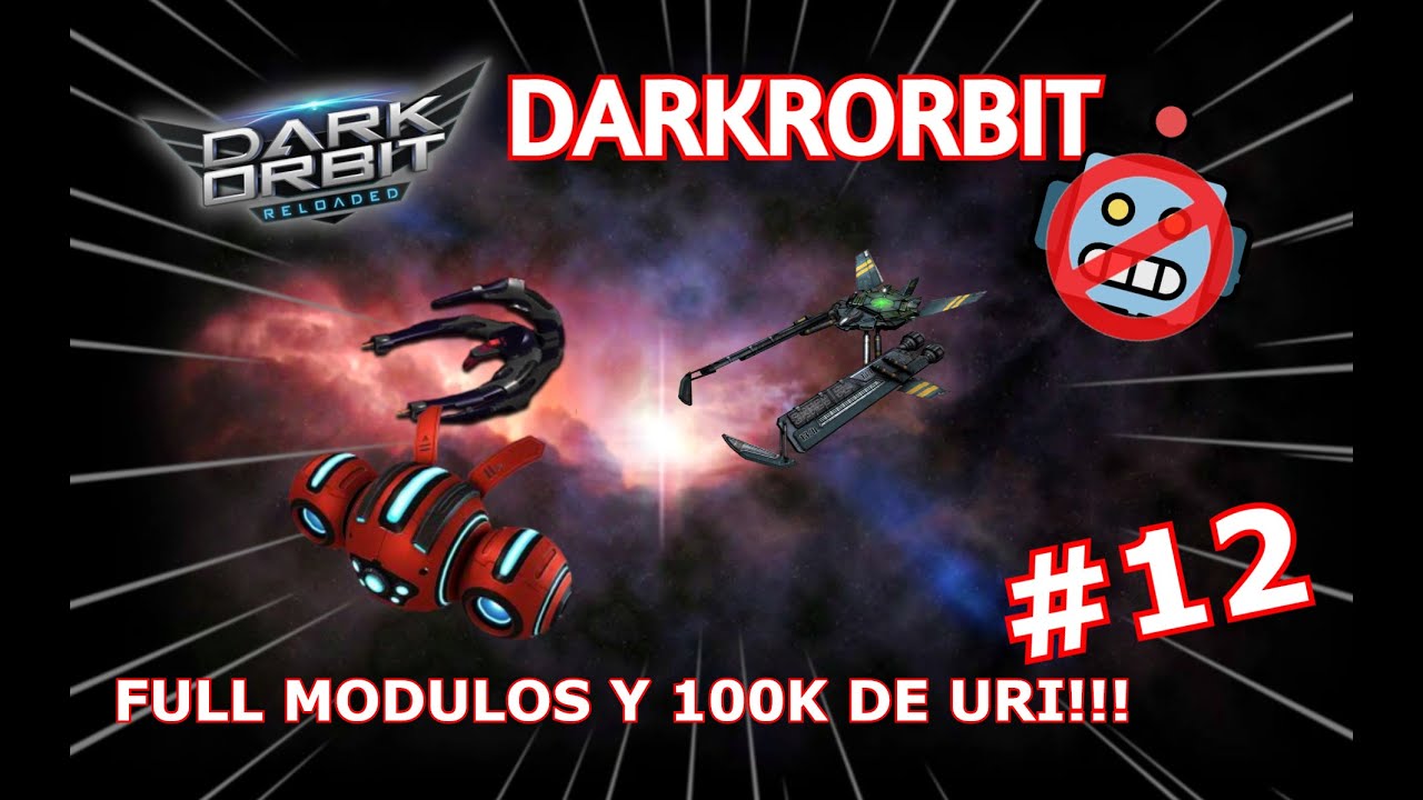 DOS CAPITAL Y FULL MODULOS!!! DARKORBIT SIN BOT #12