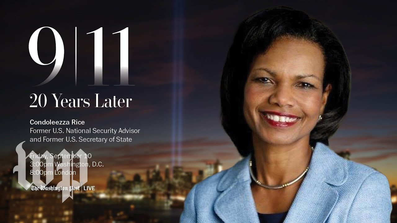9/11: Twenty Years Later with Condoleezza Rice (Full Stream 9/10)