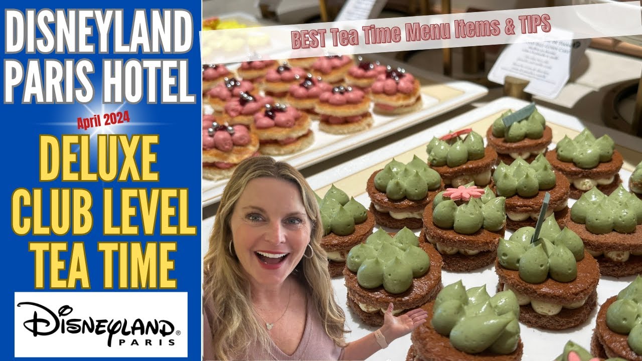 TEA TIME Fit for Royalty: Unlocking the Secrets of Deluxe Club Level Lounge at Disneyland Paris |