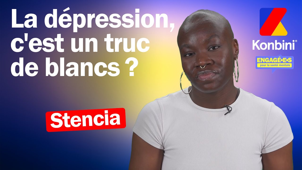 Santé mentale des personnes racisées : Stencia déconstruit les préjugés et raconte sa dépression.