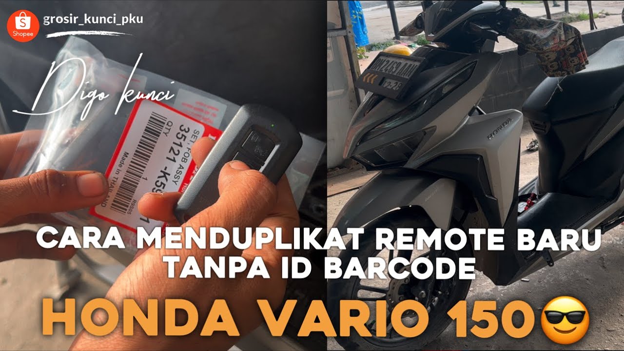 CARA MUDAH DUPLIKAT REMOTE UNTUK MOTOR VARIO 150 TANPA MENGGUNAKAN ID BARCODE🔥🔥