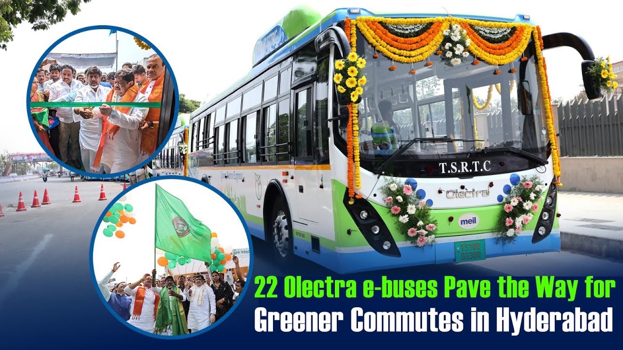 22 Olectra e-buses Pave the Way for Greener Commutes in Hyderabad