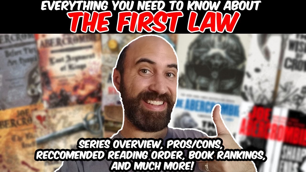 The First Law - Full breakdown of one of the greatest fantasy series