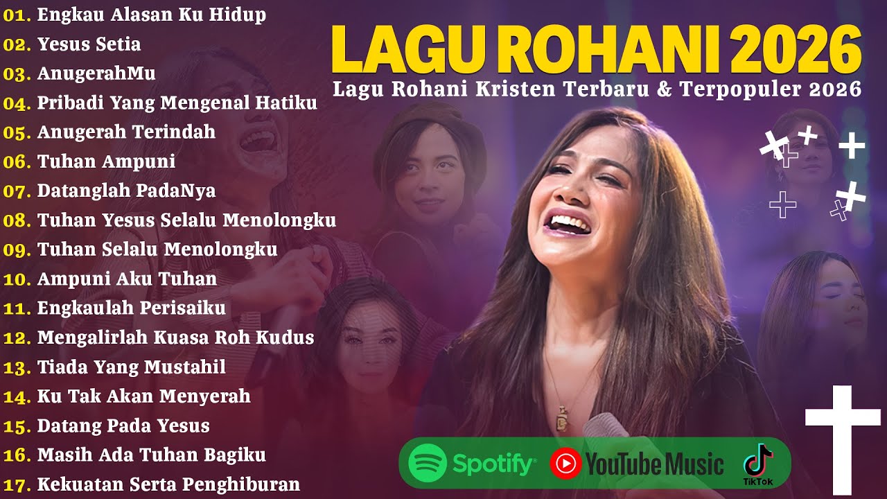 Engkau Alasan Ku Hidup - Lagu Rohani Full Album 2026 | Lagu Rohani Kristen Terbaru 2026