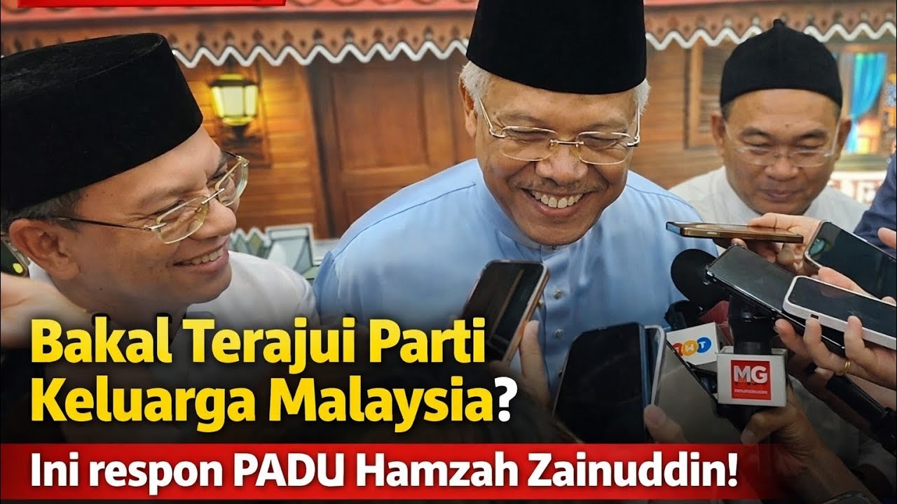 Bakal Menerajui Parti Keluarga Malaysia ? Ini jawapan PADU Hamzah Zainuddin! 