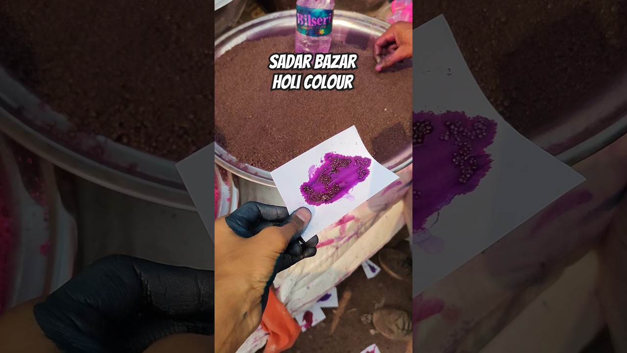 Sadar Bazar Holi Colour | Cheapest Holi Market in Delhi