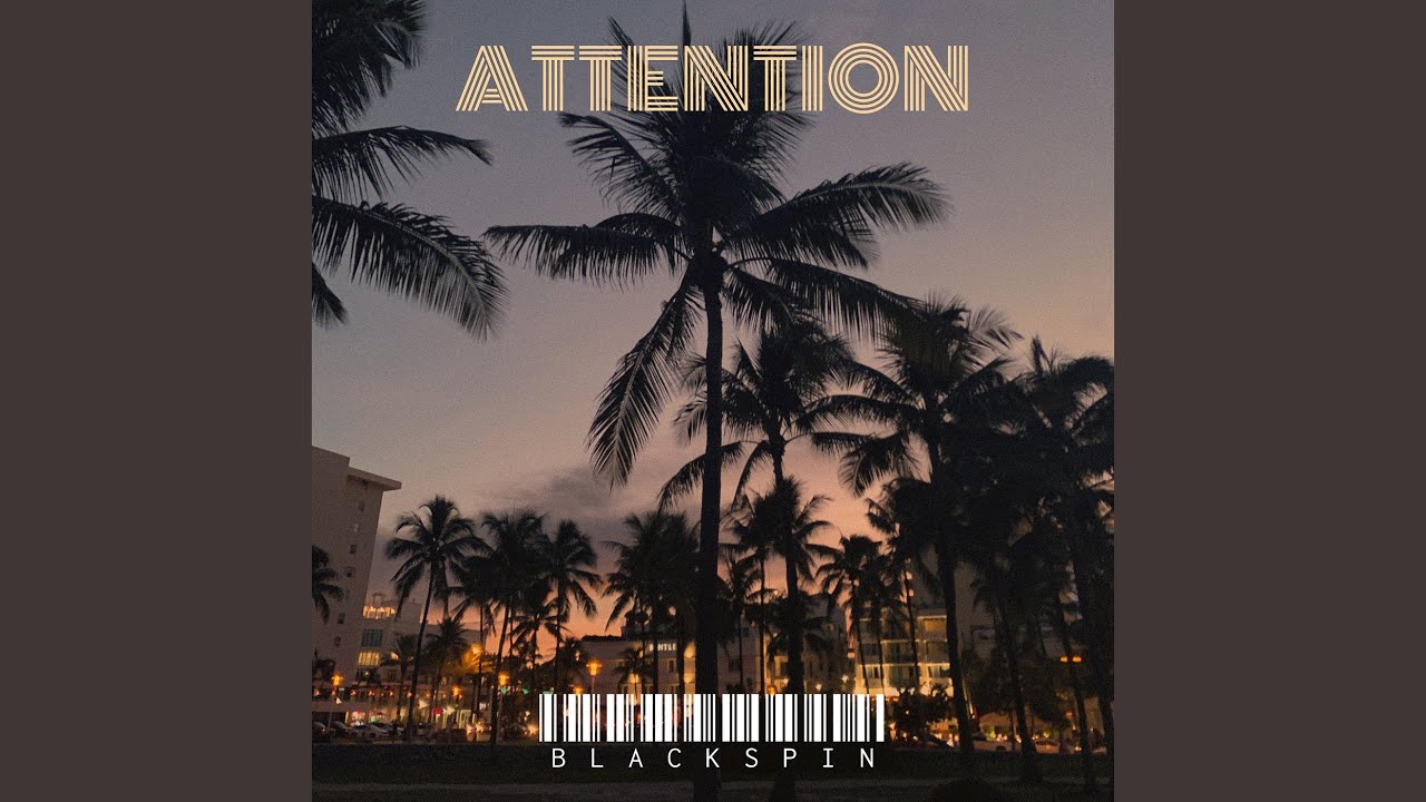Attention