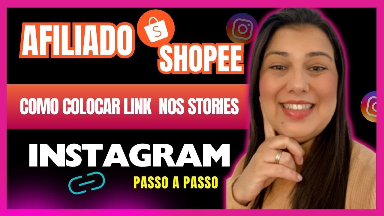 AFILIADO SHOPEE - COMO COLOCAR LINK NOS MEUS STORIES NO INSTAGRAM | COMO VENDER PELA SHOPEE 2