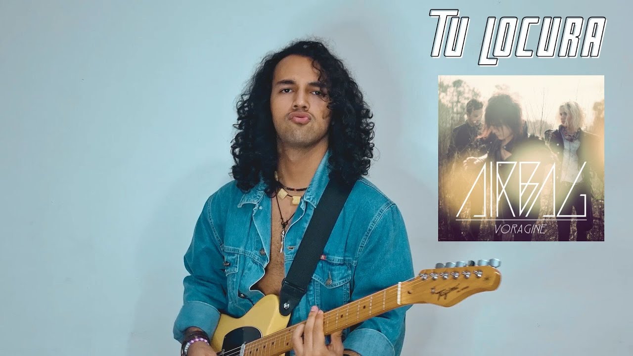 Tu Locura - Airbag / Cover de Sebastian Sannd
