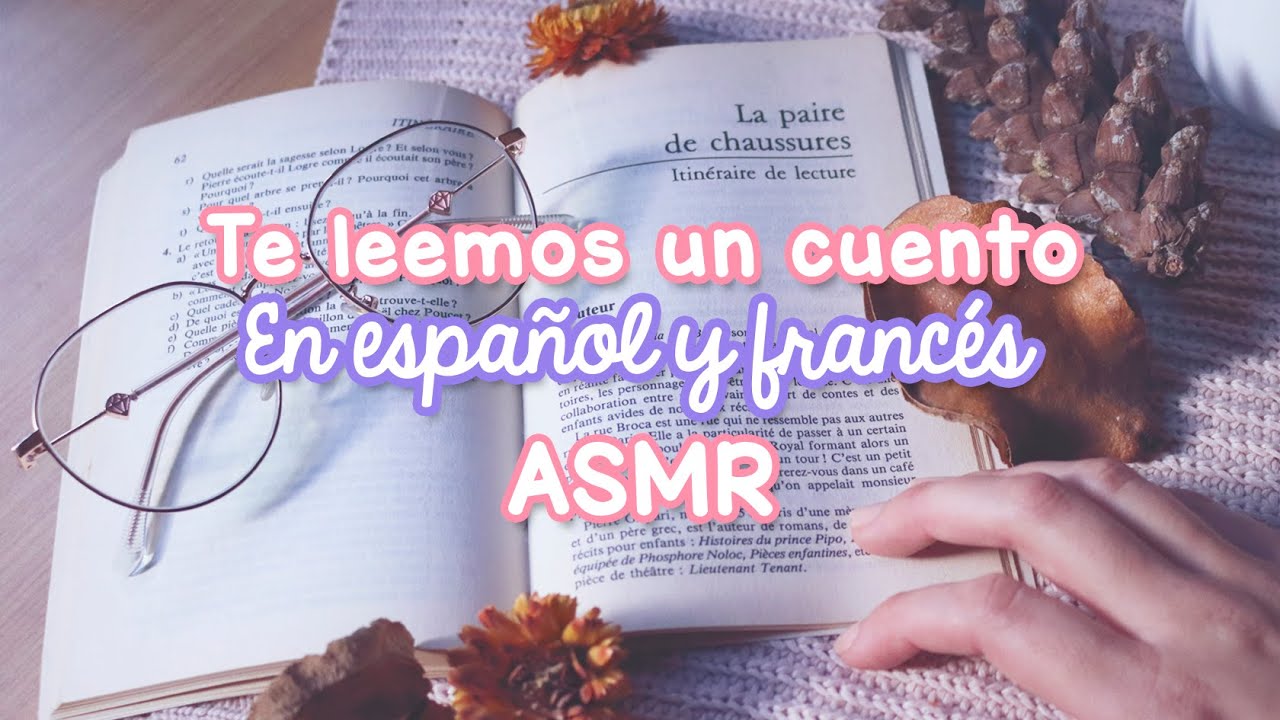 Te leemos un cuento en español y francés: 