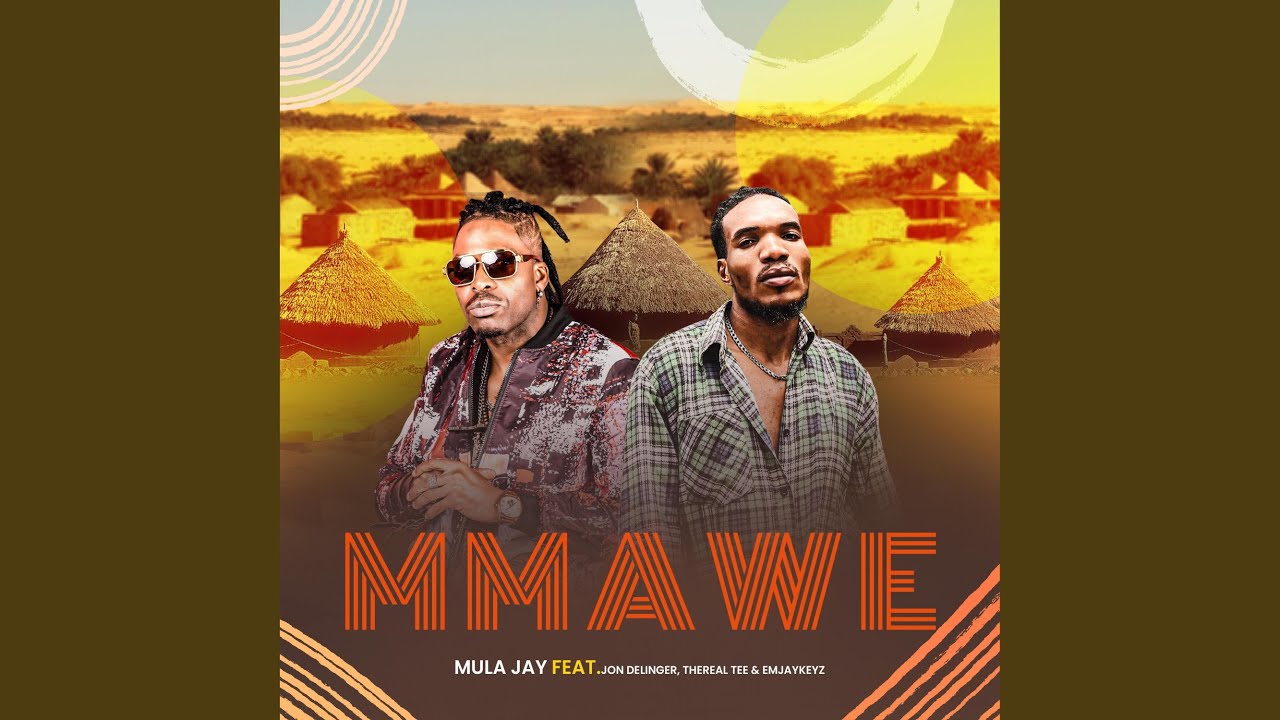 Mmawe (feat. Jon Delinger, Thereal Tee & Emjaykeyz)