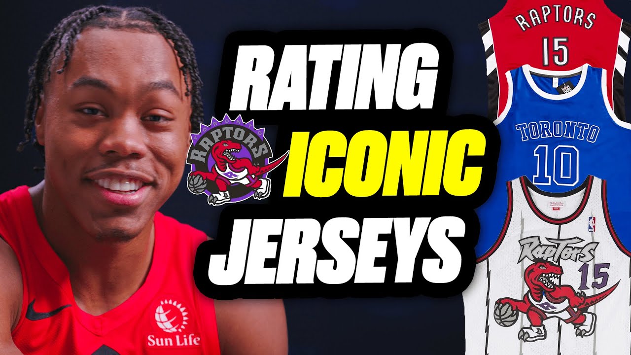 Toronto Raptors Rate The Most Iconic Jerseys In Team History