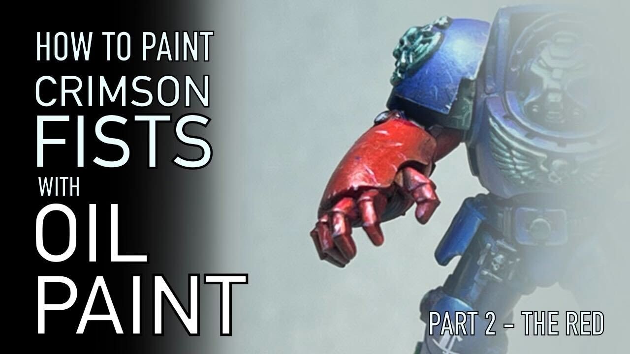How to Paint Red using Oil Paints : Crimson Fist Part 2