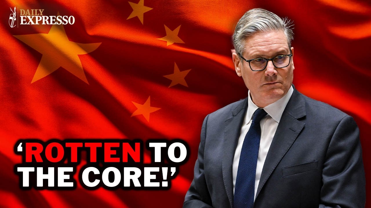 'HE'S FINISHED!' - Starmer's Chinese spy case NIGHTMARE exposed | Daily Expresso