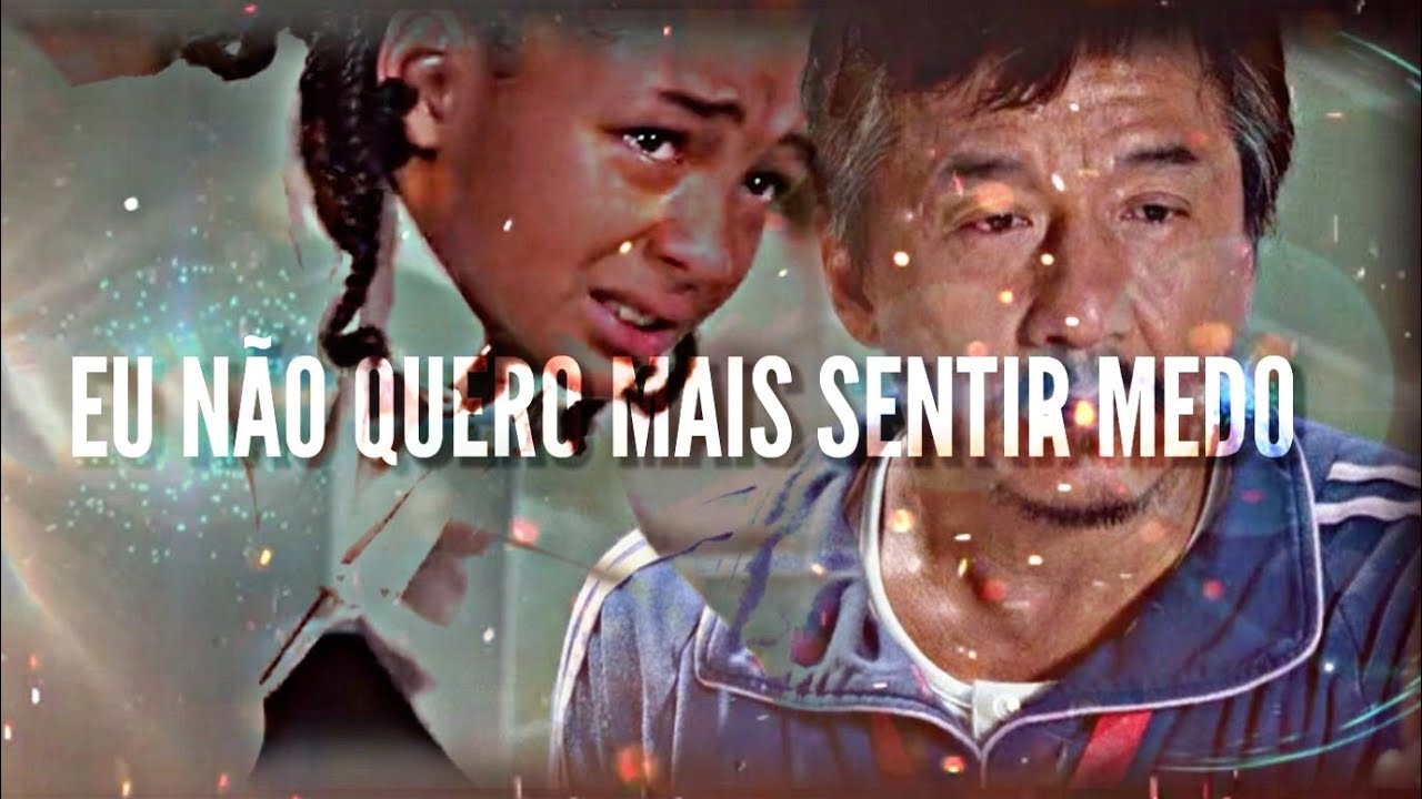 EU NÃO QUERO MAIS SENTIR MEDO!|karatê kid●motivação reflexão|