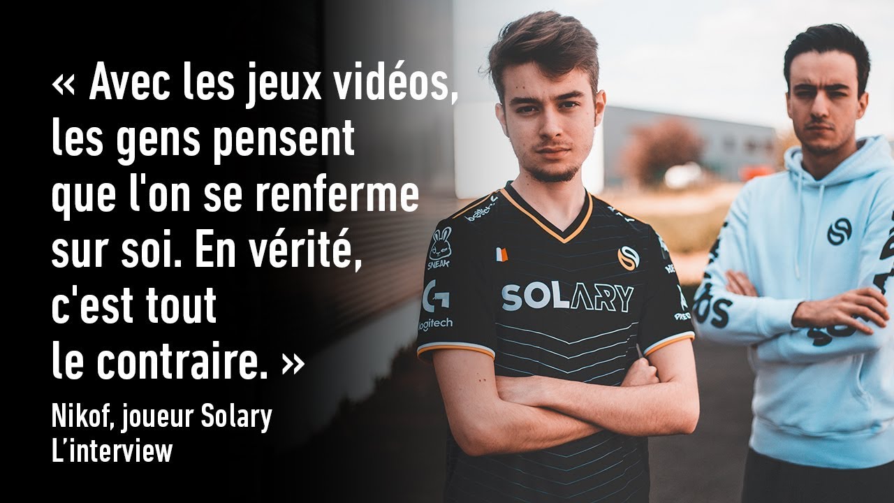 Esport - Solary : le parcours atypique de Nikof, interview  // L'Équipe 2019