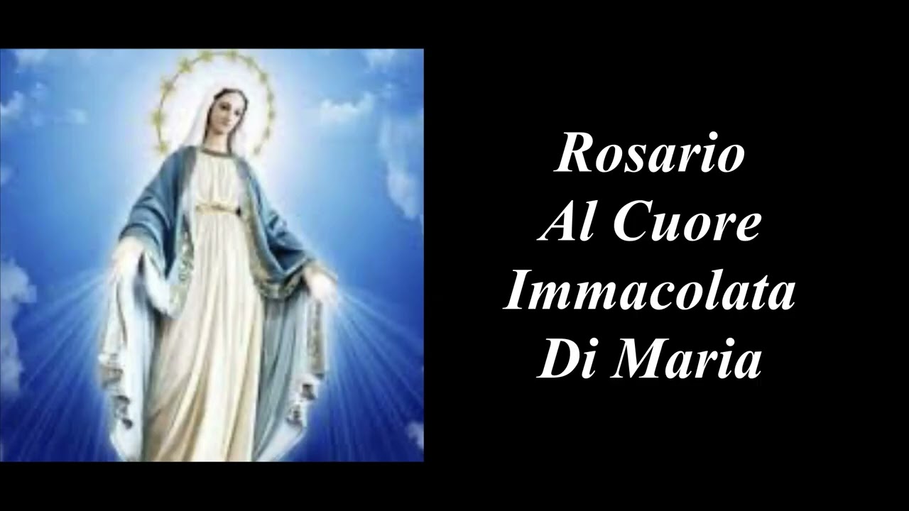 Rosario Al Cuore Immacolato di Maria