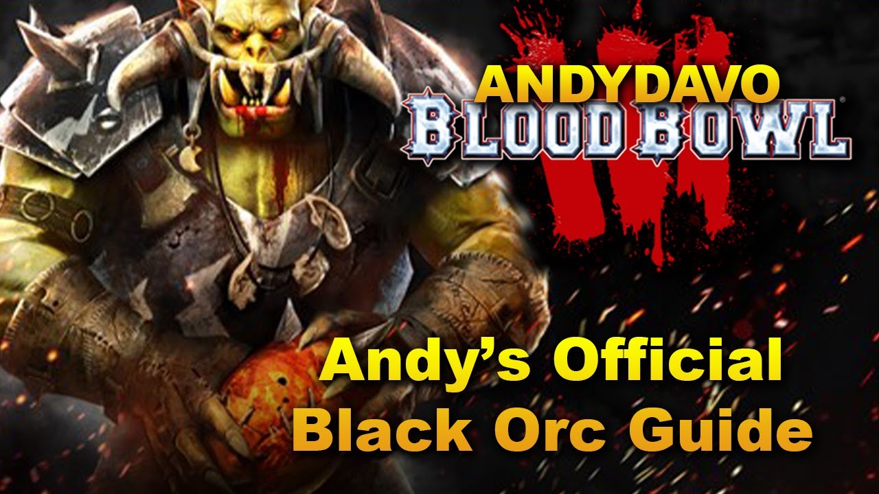 Black Orcs: Blood Bowl 3 Official Race Guide