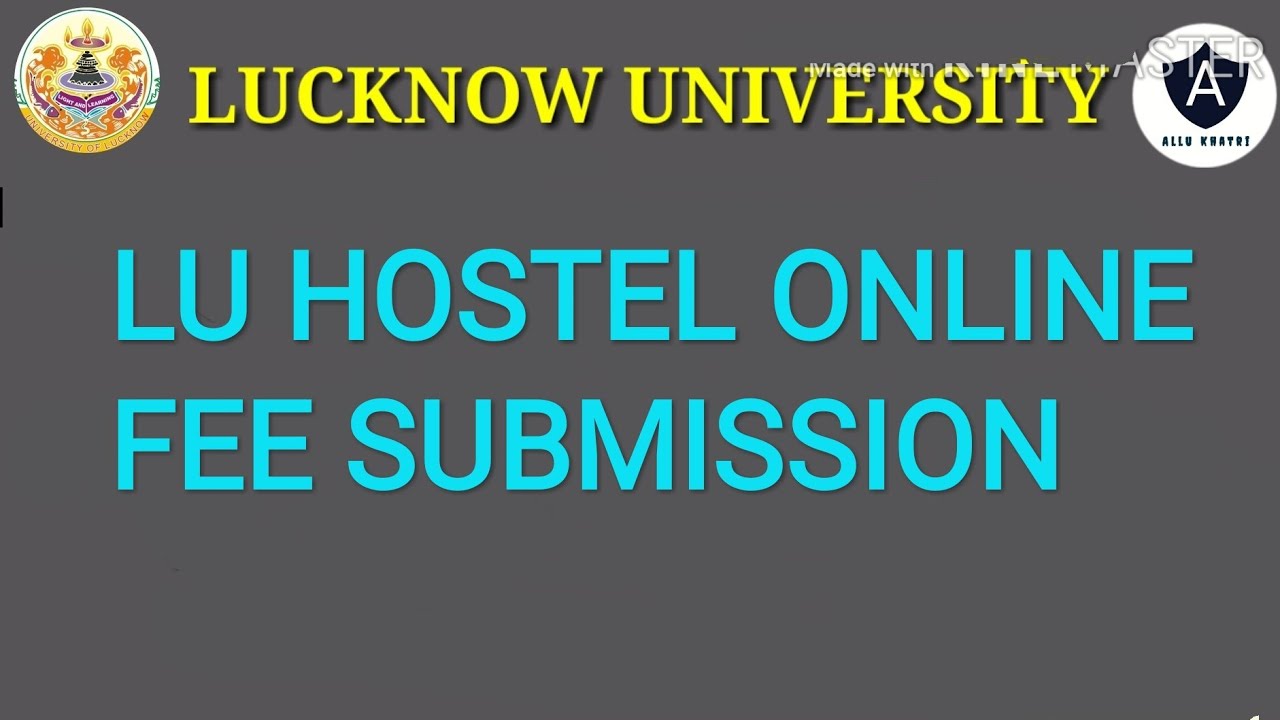 Pay Lucknow University #Hostel Online Fee #Submission | #LU