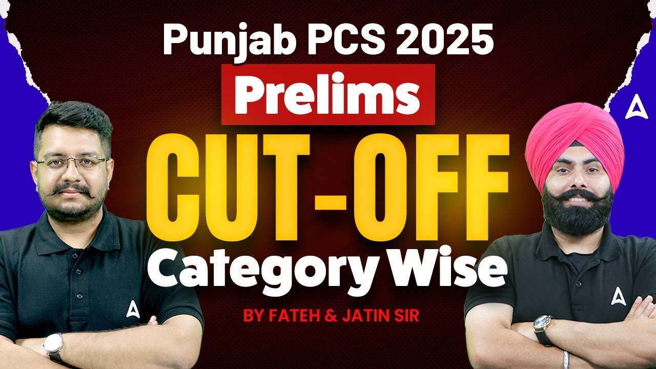 Punjab PCS Cut Off 2025 Prelims | Punjab PCS 2025 Category Wise Cut Off | By Jatin & Fateh Sir