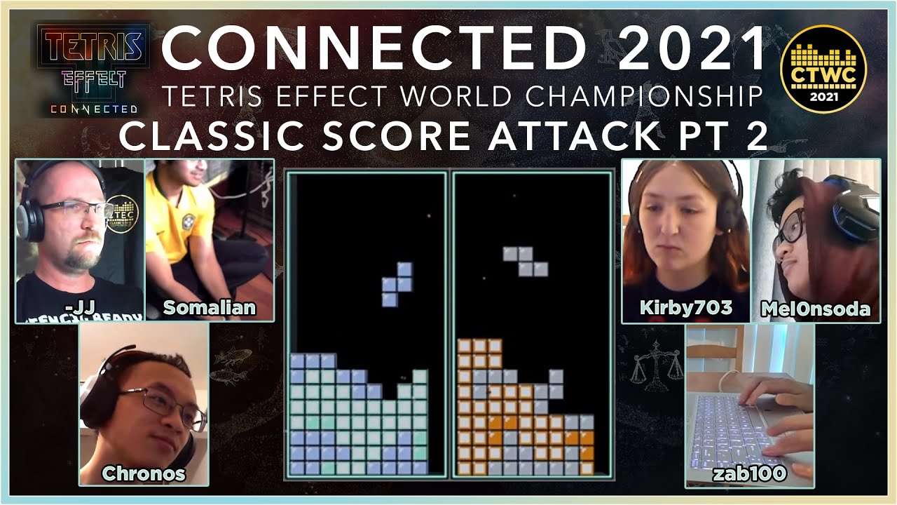 Tetris Effect: Connected - Classic Score Attack - Pt. 2 - CONNECTED 2021 - TE:C World Championship