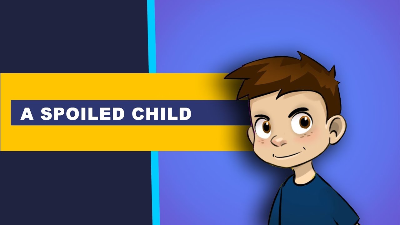 How to Deal with Your Spoiled Child - Smart Parents