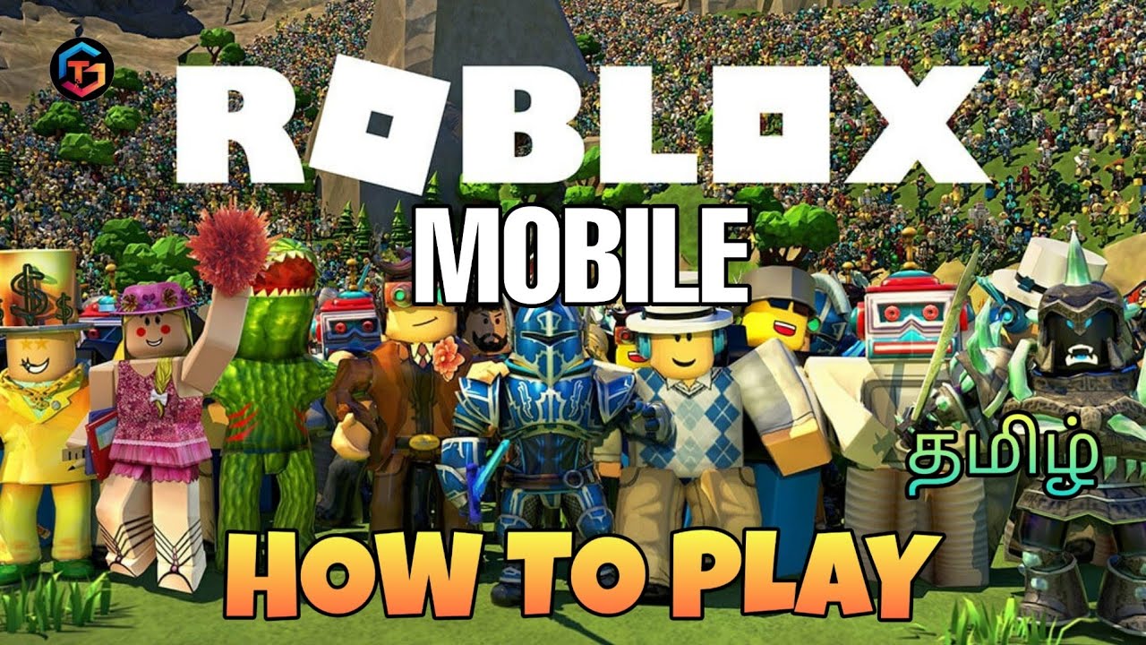 How to Play Roblox Mobile - Mobile Game Review Tamil | Roblox Mobile Gameplay | Gamers Tamil