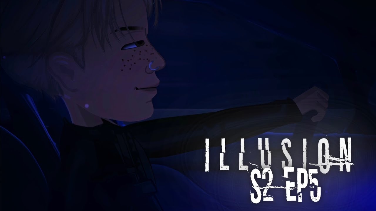 Illusion | S2 EP5 | MSP SERIES