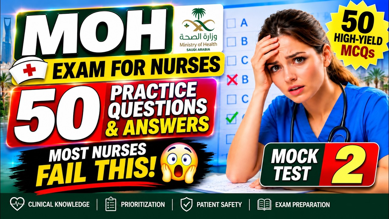 MOH Exam for Nurses | 50 High-Yield Questions with Answers | Mock Test 2