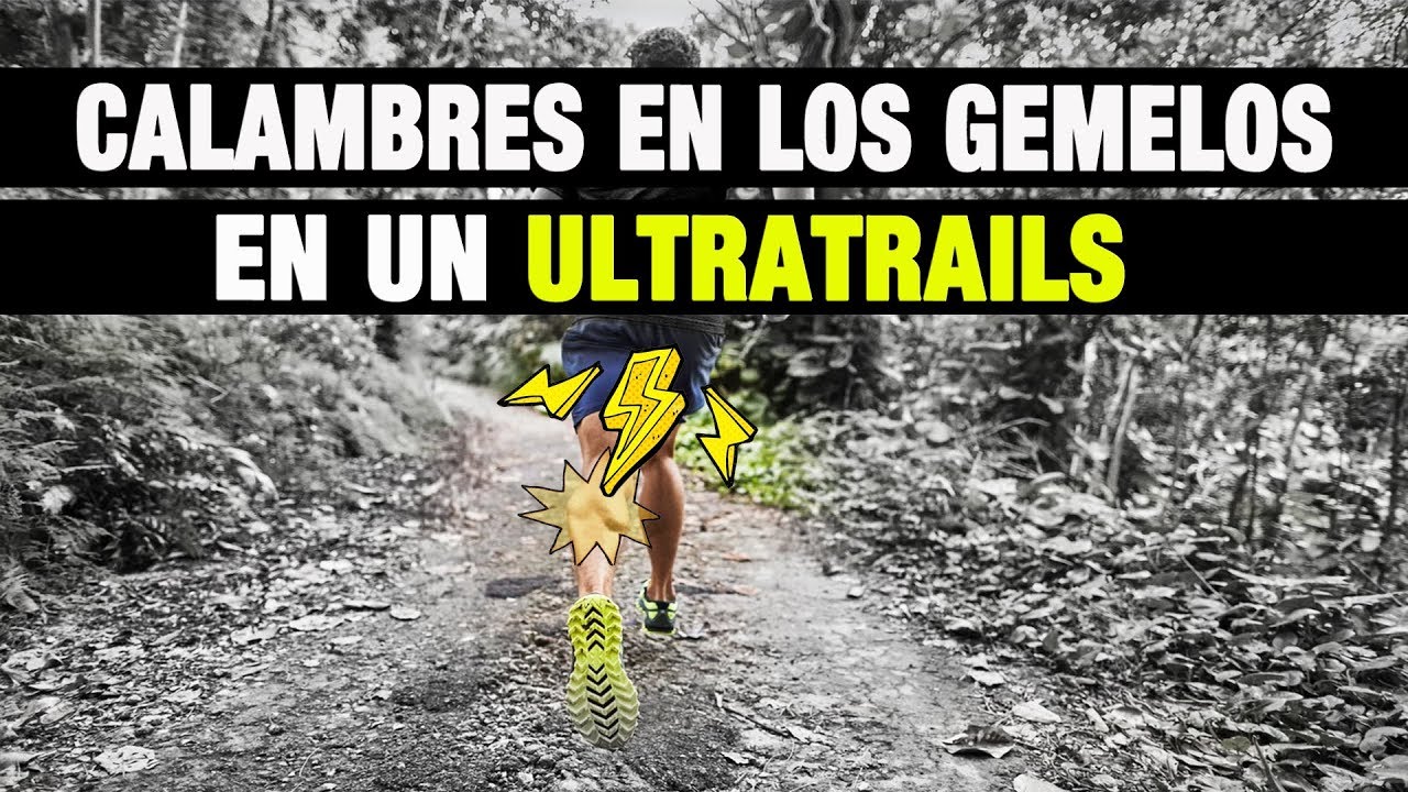 👐 Calambres en los GEMELOS durante un ULTRATRAIL ✨ Consultorio 442