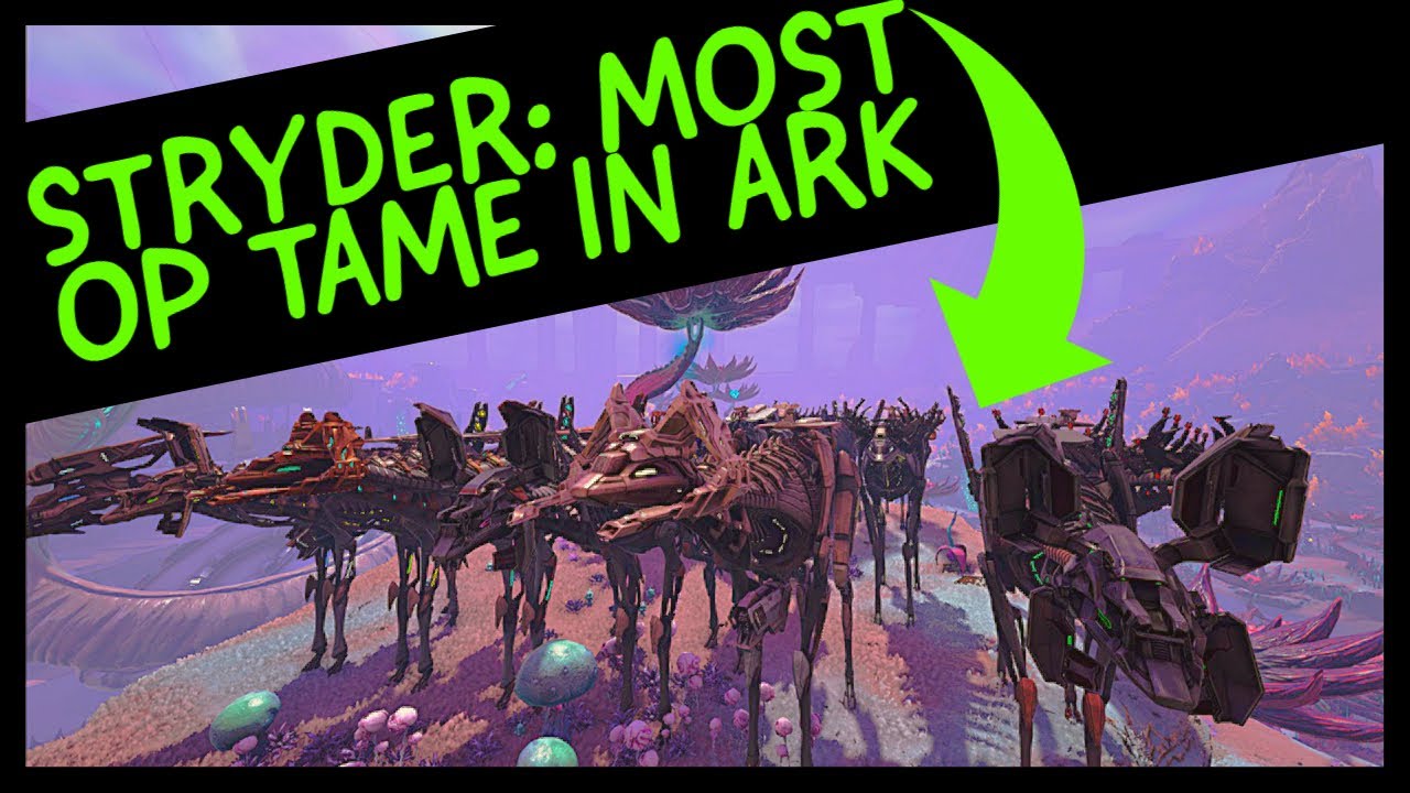 STRYDER: MOST OVERPOWERED TAME IN THE GAME! HERES WHY!
