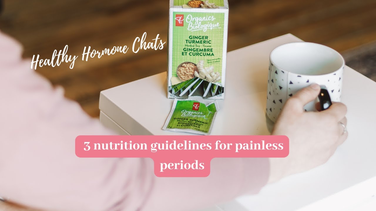 3 nutrition guidelines for painless periods